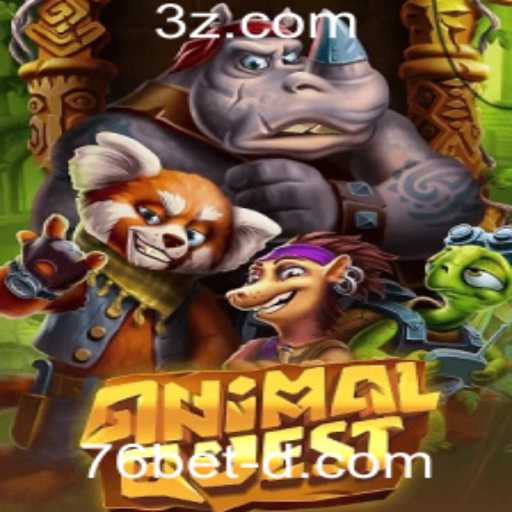 AnimalQuest: Uma Aventura Selvagem no Mundo dos Jogos com 76bet Download